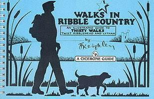 Walks in Ribble Country An illustrated guide to 30 wal