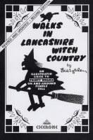 Walks in Lancashire Witch Country An illustrated guide to 30 sho