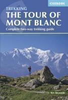 Tour of Mont Blanc Complete two-way trekking guid