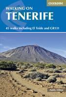 Walking on Tenerife 45 walks including El Teide an