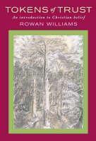 Tokens of Trust An Introduction to Christian B