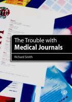 Trouble with Medical Journals 