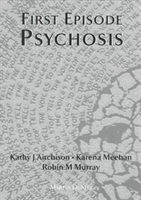 First Episode Psychosis 