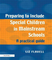 Preparing to Include Special Children in Mainstream Schools A Practical Guide