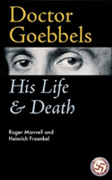 Doctor Goebbels His Life and Death