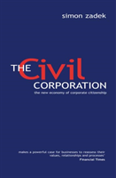 Civil Corporation The New Economy of Corporate Citizenship