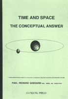 Time & Space The Conceptual Answer