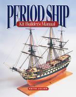 Period Ship Kit Builder's Manual 