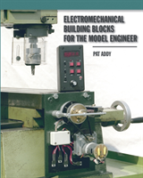Electromechanical Building Blocks for the Model Engineer 