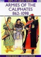 Armies of the Caliphates 862â1098 