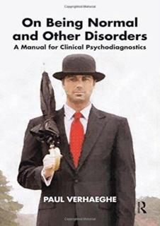 On Being Normal and Other Disorders A Manual for Clinical Psychodiagnostics