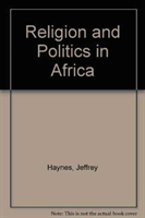 Religion and Politics in Africa 