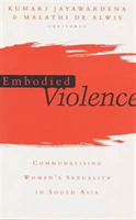 Embodied Violence Communalising Female Sexuality
