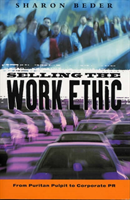Selling the Work Ethic From Puritan Pulpit to Corpora