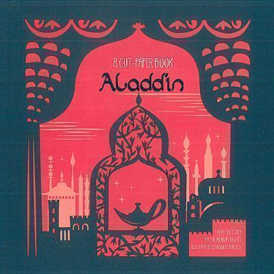 Aladdin: A Cut-Paper Book 