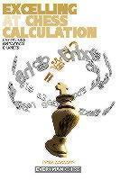 Excelling at Chess Calculation Capitalising on Tactical Chances