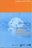 Developing Subject Knowledge in Design and Technology Systems and Control