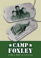 Camp Foxley The History of the 123rd and 156th General Hospitals - US Army