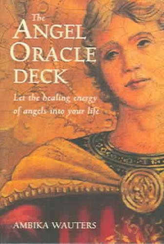 Angel Oracle Deck Let the healing energy of angels into your life
