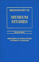 Bibliography of Museum Studies 