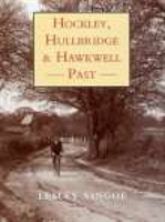 Hockley, Hullbridge and Hawkwell Past 
