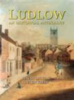 Ludlow: An Historical Anthology 