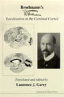 Brodmann's 'Localisation In The Cerebral Cortex'