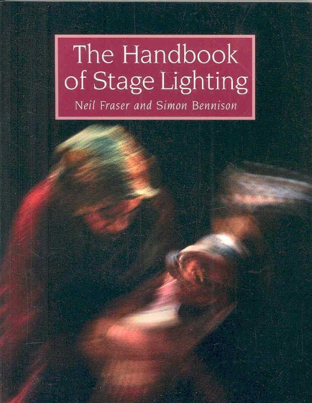 Handbook of Stage Lighting 