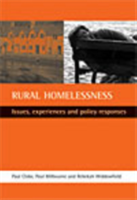 Rural homelessness Issues, experiences and policy responses
