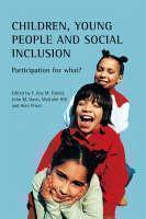Children, young people and social inclusion Participation for what?