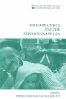 Military Ethics for the Expeditionary Era 