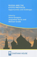 Russia and the Kyoto Protocol Opportunities and Challenges