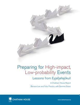 Preparing for High-impact, Low-probability Events Lessons from Eyjafjallajokull