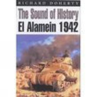 Sound of History El Alamein 1942