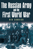 Russian Army and the First World War 
