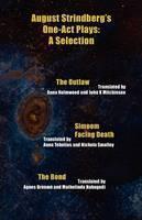 August Strindberg's One-Act Plays A Selection