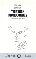 Cocteau, Feydeau, Thirteen Monologues 