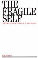 Fragile Self The Structure of Narcissistic Disturbance