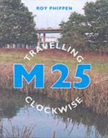 M25 Travelling Clockwise 
