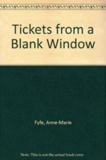 Tickets from a Blank Window 