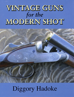 Vintage Guns Collecting, Restoring & Shooting Classic Firearms
