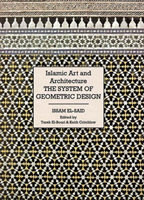 Islamic Art and Architecture System of Geometric Design