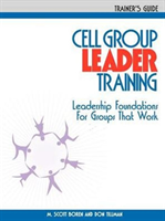 Cell Group Leader Training - Trainer's Guide 