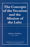 Concepts of the Vocation and the Mission of the Laity 