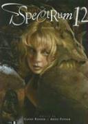 Spectrum 12 The Best in Contemporary Fantastic Art