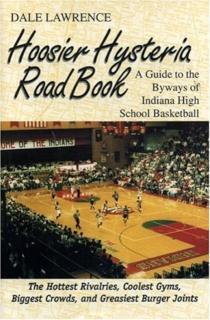 Hoosier Hysteria Roadbook A Guide to the Byways of India