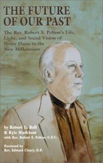 Future of Our Past The Rev.Robert S.Pelton's Life