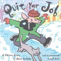 Quit Your Job 