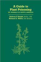 Guide to Plant Poisoning of Animals in North America 