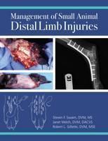 Management of Small Animal Distal Limb Injuries 